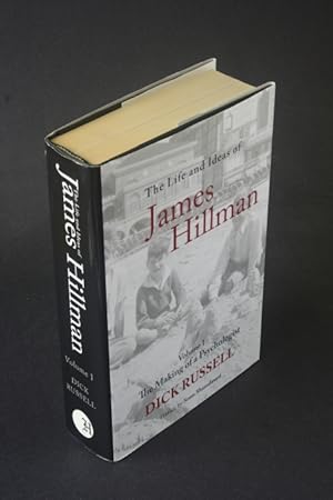 Seller image for The life and ideas of James Hillman. Volume One: The making of a psychologist. Preface by Sonu Shamdasani, commentary by Scott Becker for sale by Steven Wolfe Books