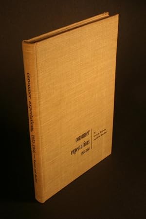 Bild des Verkufers fr Consumer Expectations, 1953-1956. zum Verkauf von Steven Wolfe Books