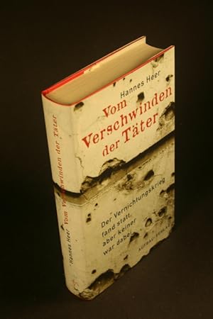 Bild des Verkufers fr Vom Verschwinden der Tter : der Vernichtungskrieg fand statt, aber keiner war dabei. zum Verkauf von Steven Wolfe Books