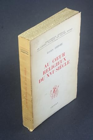 Bild des Verkufers fr Au coeur religieux du XVIe sicle. Note liminaire par Fernand Braudel zum Verkauf von Steven Wolfe Books