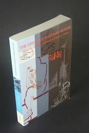 Image du vendeur pour The Geoffrey Hartman reader. Edited by Geoffrey Hartman and Daniel T. O'Hara mis en vente par Steven Wolfe Books