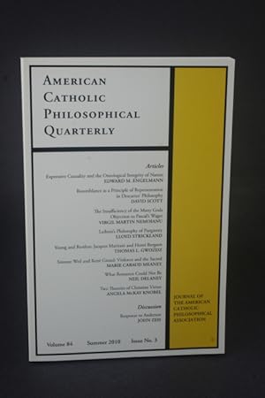 Bild des Verkufers fr American Catholic Philosophical Quarterly, 84, 3, Summer 2010. zum Verkauf von Steven Wolfe Books