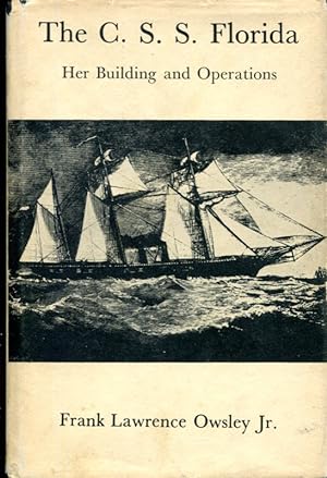 Seller image for The C.S.S. Florida: Her Building and Operations for sale by MyLibraryMarket