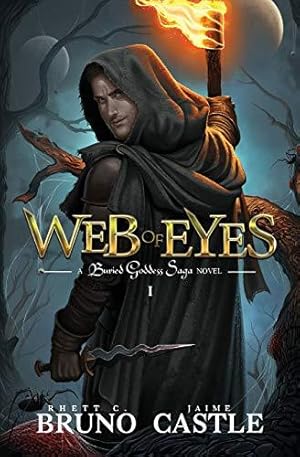 Seller image for Web of Eyes: (Buried Goddess Saga Book 1) for sale by WeBuyBooks