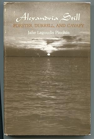 Alexandria Still; Forster, Durrell, and Cavafy