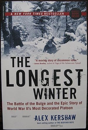 The Longest Winter: The Battle of the Bulge and the Epic Story of WWII's Most Decorated Platoon