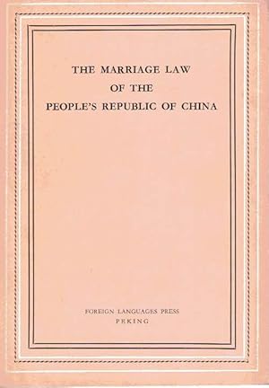 Seller image for THE MARRIAGE LAW OF THE PEOPLE'S REPUBLIC OF CHINA. for sale by Librera Javier Fernndez