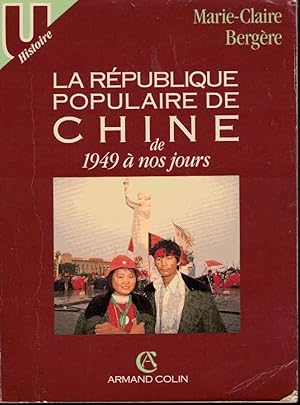 Immagine del venditore per LA REPUBLIQUE POPULAIRE DE CHINE DE 1949 A NOS JOURS. venduto da Librera Javier Fernndez