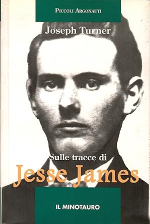 Sulle tracce di Jesse James
