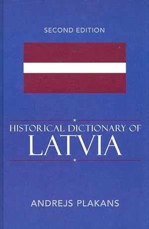 Seller image for Historical Dictionary of Latvia for sale by GreatBookPricesUK