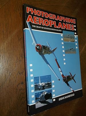 Bild des Verkufers fr Photographing Aeroplanes: The Craft of Aviation Photography zum Verkauf von Barker Books & Vintage