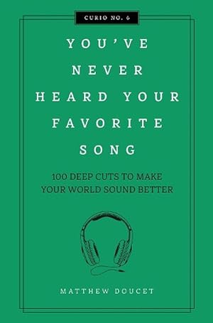 Seller image for You've Never Heard Your Favorite Song (Hardcover) for sale by Grand Eagle Retail