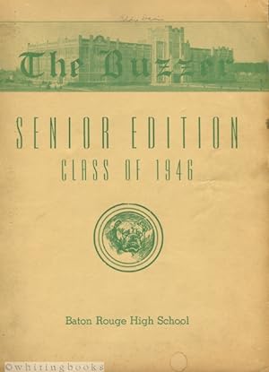Baton Rouge High School Yearbook: The Buzzer - Senior Edition, Class of 1946