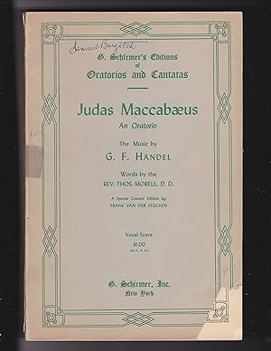 Image du vendeur pour Judas Maccabaeus an oratorio [Piano vocal score] A special Concert Edition by Frank Van Der Stucken mis en vente par Meir Turner