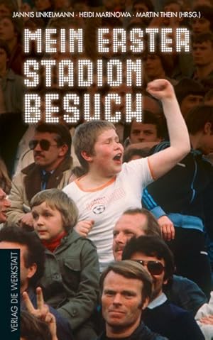 Seller image for Mein erster Stadionbesuch for sale by Versandantiquariat Felix Mcke