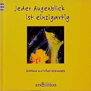 Bild des Verkufers fr Jeder Augenblick ist einzigartig (Das Buch fr Dich) zum Verkauf von Versandantiquariat Felix Mcke