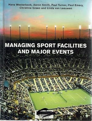 Image du vendeur pour Managing Sport Facilities and Major Events. mis en vente par Marlowes Books and Music