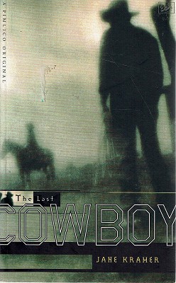 Seller image for The Last Cowboy for sale by Marlowes Books and Music