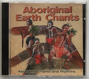 Aboriginal earth chants : Aboriginal chants and rhythms.