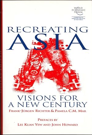 Bild des Verkufers fr Recreating Asia Visions for a New Century zum Verkauf von Adelaide Booksellers