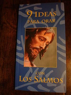 Imagen del vendedor de 9 Ideas para orar con los Salmos.  Quieres conocer a Jesucristo? a la venta por Librera Antonio Azorn