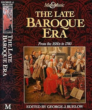 Seller image for The Late Baroque Era from the 1680s to 1740 for sale by Barter Books Ltd