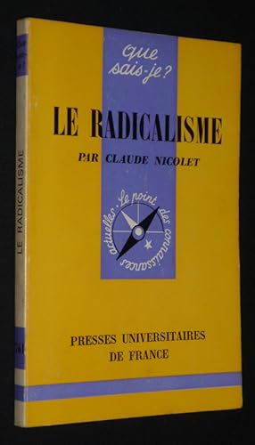 Image du vendeur pour Le Radicalisme mis en vente par Abraxas-libris