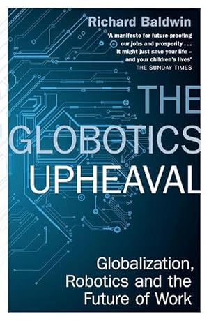 Immagine del venditore per The Globotics Upheaval (Paperback) venduto da Grand Eagle Retail