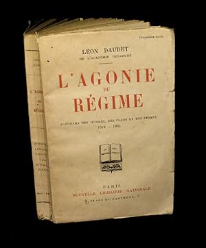 Bild des Verkufers fr L'Agonie du Rgime - Panorama des hommes, des clans et des crimes (1919 - 1925). zum Verkauf von Babel Librairie