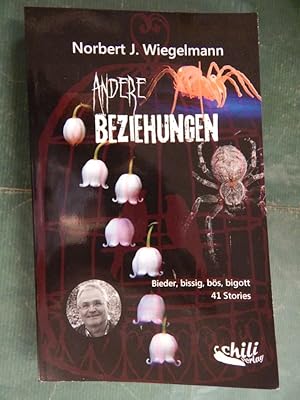 Bild des Verkufers fr Andere Beziehungen - 41 Storys zum Verkauf von Buchantiquariat Uwe Sticht, Einzelunter.