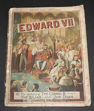 Edward the Seventh: A Play on the Past and Present Times with a View to the Future; illustrated b...