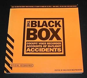 The Black Box; Cockpit Voice Recorder Accounts of In-Flight Accidents