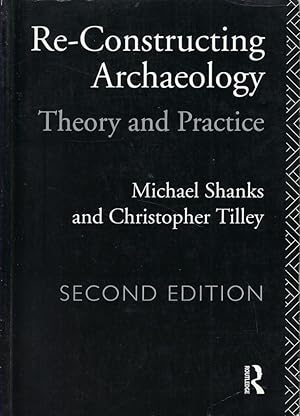 Seller image for *Re-Constructing Archaeology. Theory and Practice for sale by Librairie Archaion