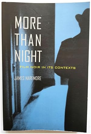 Bild des Verkufers fr More Than Night: Film Noir in Its Contexts zum Verkauf von PsychoBabel & Skoob Books