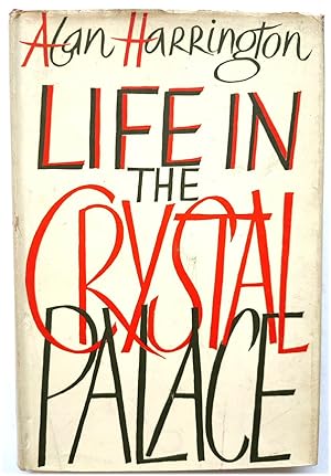 Life in the 'Crystal Palace'