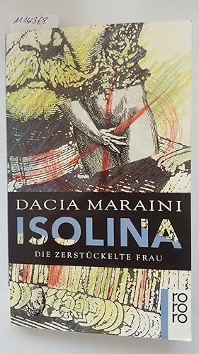Isolina - Die zerstückelte Frau. Deutsch von Pieke Biermann.