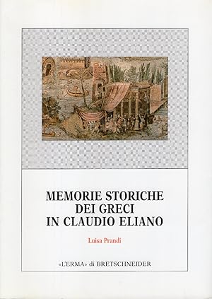 Memorie storiche dei greci in Claudio Eliano.