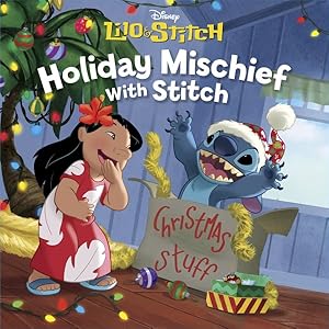 Imagen del vendedor de Holiday Mischief With Stitch a la venta por GreatBookPrices