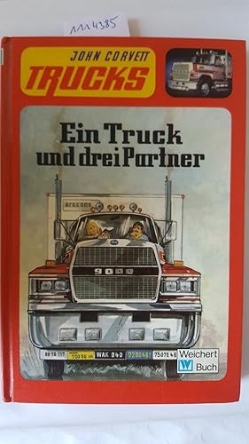 Ein Truck und drei Partner. ( Trucks, Bd. 1). ( Ab 12 J.)