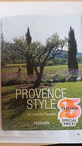 Provence Style: 25 Jahre TASCHEN: PO (Taschen 25th Anniversary Icon Series)