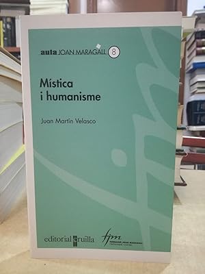 Seller image for MSTICA I HUMANISME. for sale by LLIBRERIA KEPOS-CANUDA