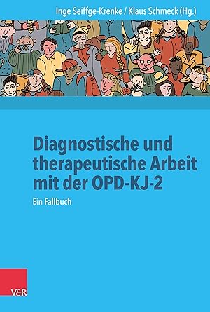 Imagen del vendedor de Diagnostische und therapeutische Arbeit mit der OPD-KJ-2 a la venta por moluna