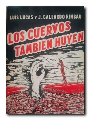 Imagen del vendedor de LOS CUERVOS TAMBIN HUYEN a la venta por LIBRERIA CLIO