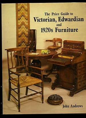 Seller image for The Price Guide to Victorian, Edwardian, and 1920s Furniture (1860-1930) for sale by Little Stour Books PBFA Member