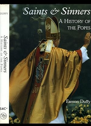 Image du vendeur pour Saints and Sinners | A History of the Popes mis en vente par Little Stour Books PBFA Member