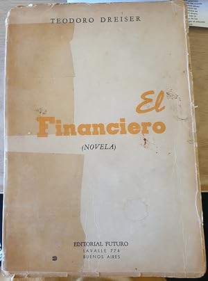 Imagen del vendedor de EL FINANCIERO (NOVELA). a la venta por Libreria Lopez de Araujo