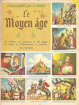 L'Encyclopédie par le timbre n°17 - "Le Moyen-Âge [Album complet]