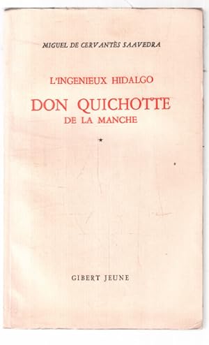 Image du vendeur pour L'ingnieux Hidalgo : Don Quichotte de la manche tome 1 (dition illustre) mis en vente par librairie philippe arnaiz