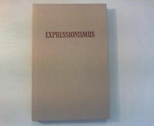 Imagen del vendedor de Expressionismus. a la venta por Antiquariat Matthias Drummer