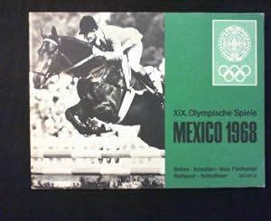 XIX. Olympische Spiele. Mexico 1968. Reiten - Schießen - Mod. Fünfkampf - Radsport - Schlußfeier....
